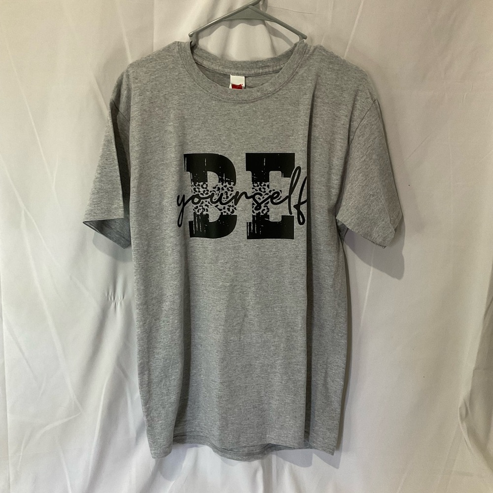 Be Yourself, Light Gray, Women’s or Men’s T-Shirt Size Small Medium Large